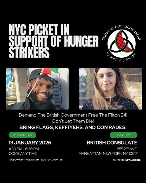 NYIrish4Palestine: NYC Picket in Support of Hunger Strikers