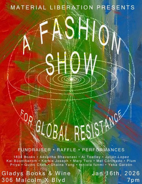 Material Liberation presents: A Fashion Show for Global Resistance