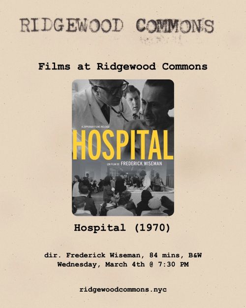 Films at Ridgewood Commons: "Hospital"